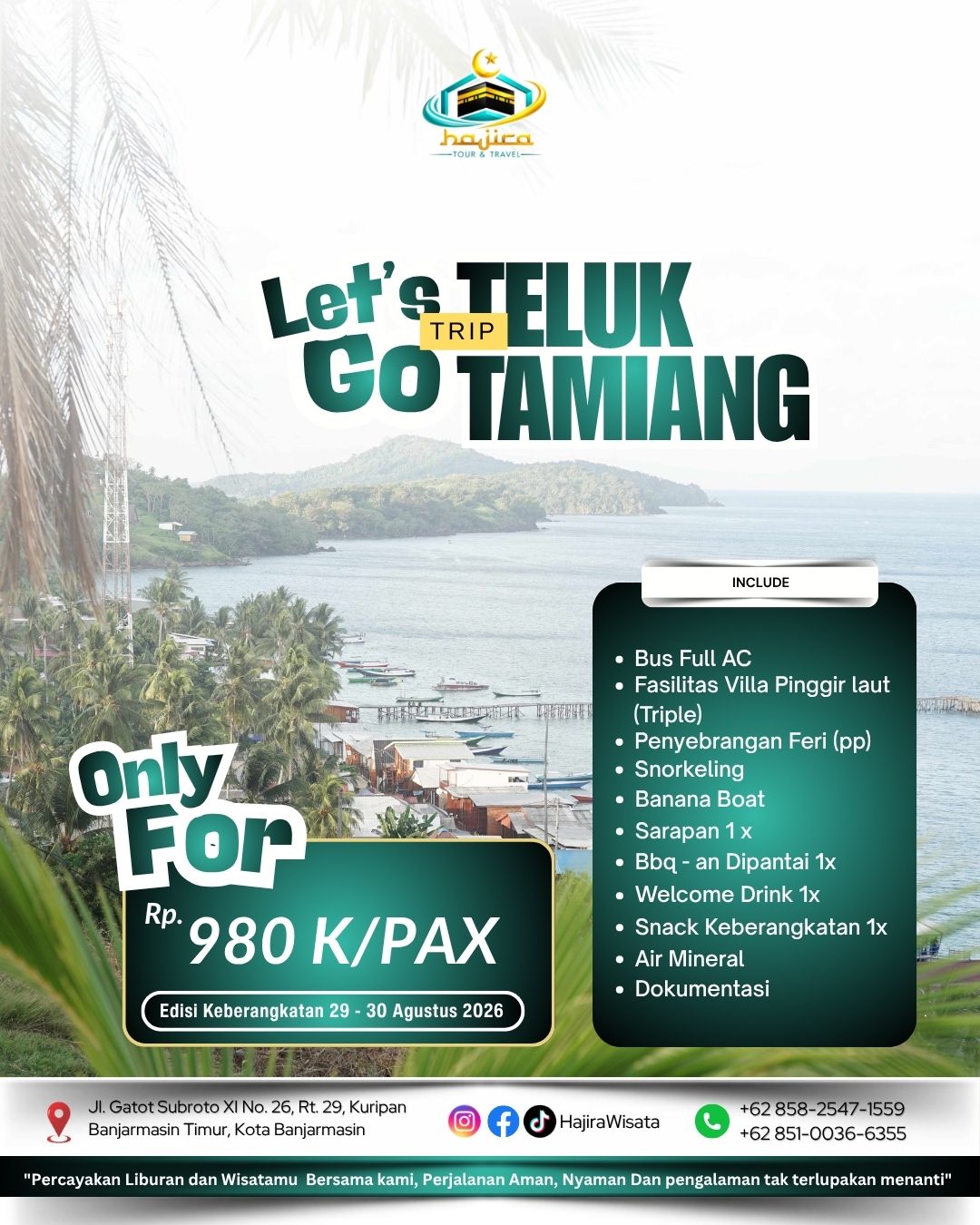 Brosur Let's Go Trip Teluk Tamiang — 29–30 Agustus 2026 Hajira Wisata Group